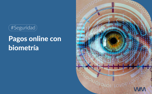 Biometría en pagos online